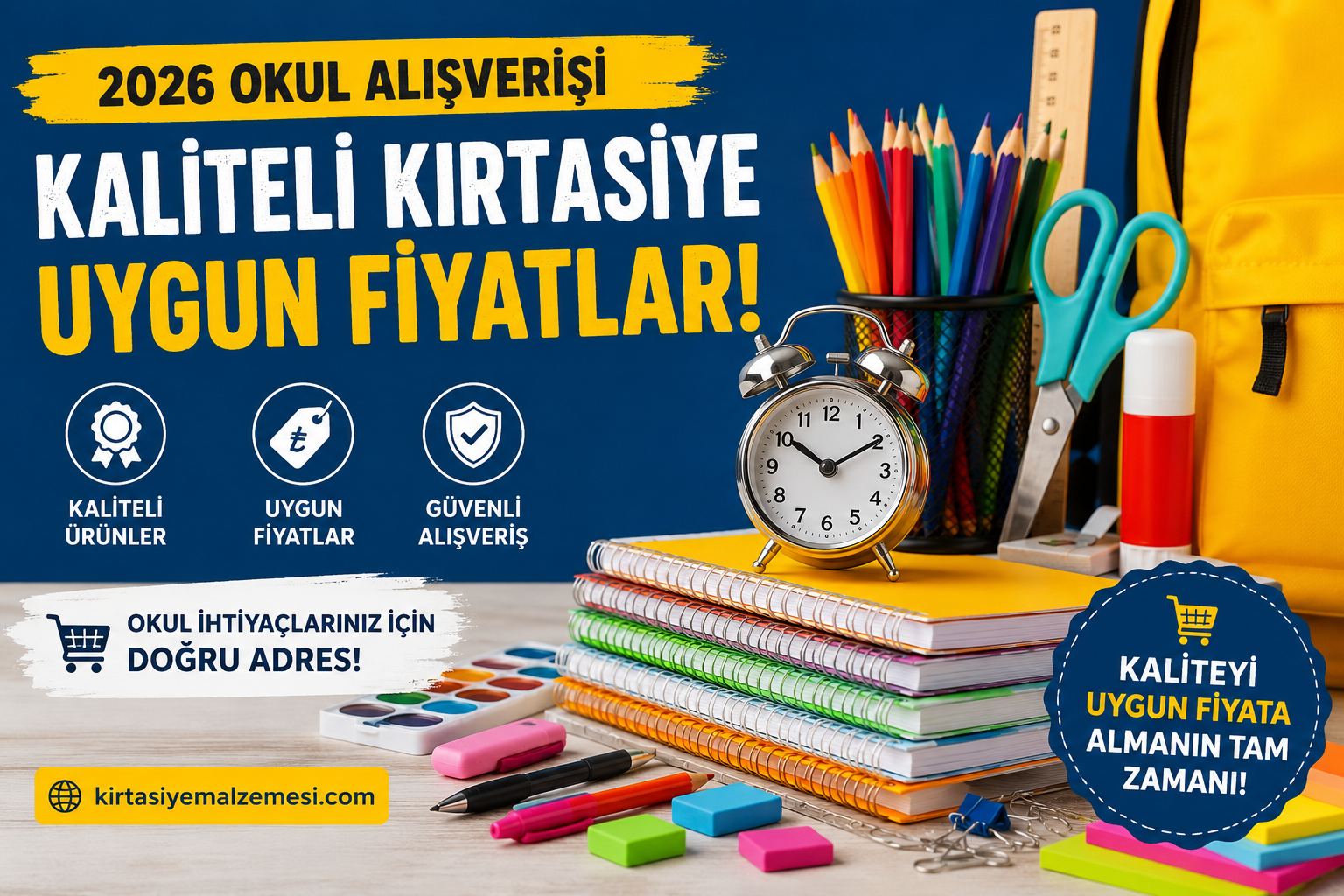 2026 Okul Alışveriş Rehberi: Kaliteli ve Uygun Fiyatlı Kırtasiye Malzemeleri